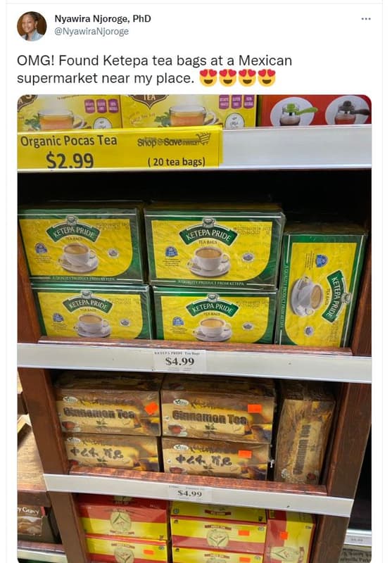 Nyawira njoroge phd nyawiranjoroge omg! found ketepa tea bags at a mexican super