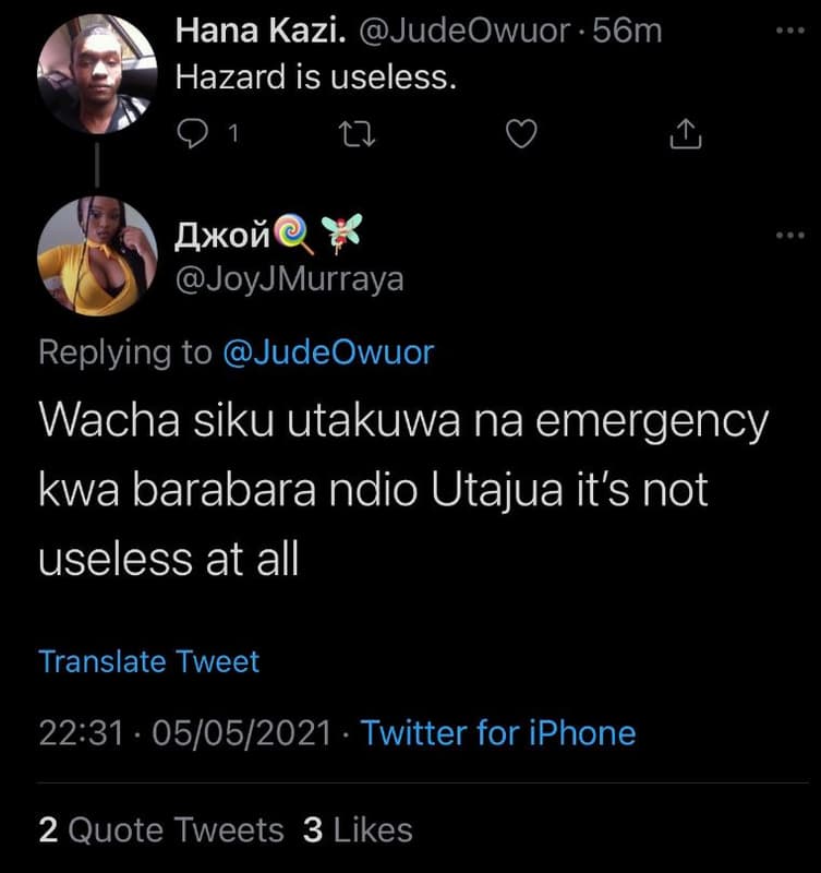 Hana kazi. judeowuor 56m hazard is useless. 0 1 17 axov joyjmurraya replying to