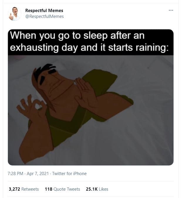 Respectful memes respectfulmemes when you go to sleep after an exhausting day an