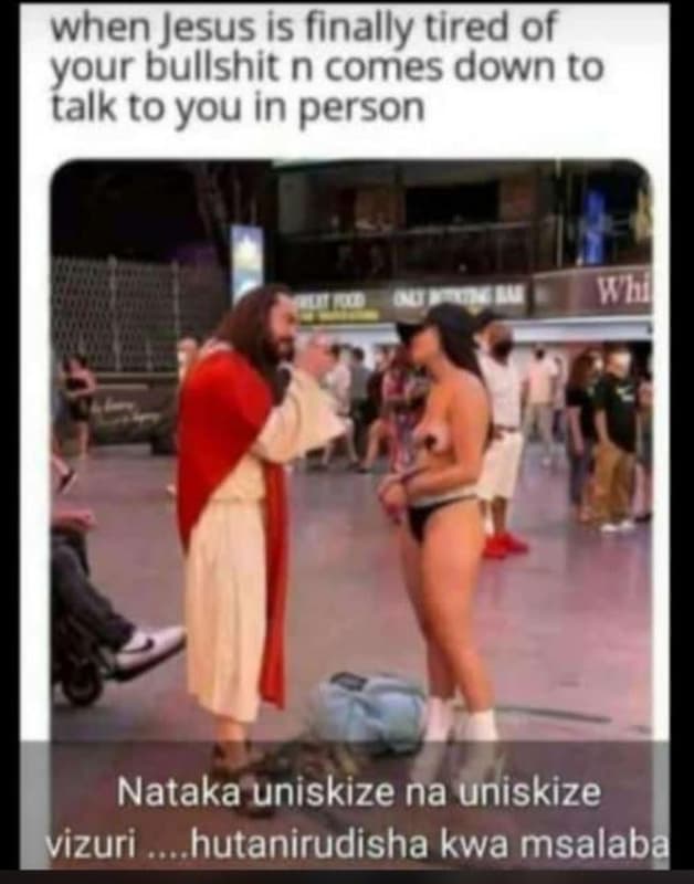 When jesus is finally tired of your bullshit n comes down to talk to you in pers