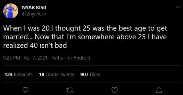 Nyar kisii 2nyarkisii when i was 20, thought 25 was the best age to get married.