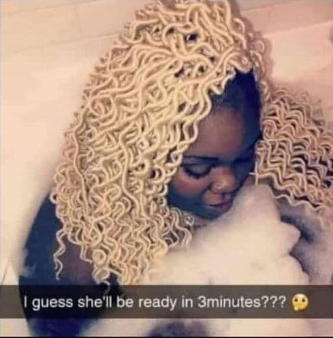 Guess she'll be ready in 3minutes???