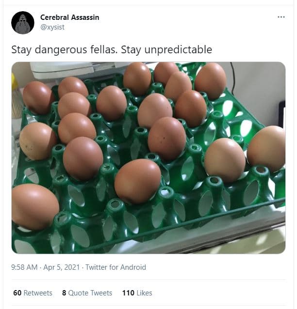 Cerebral assassin xysist stay dangerous fellas. stay unpredictable 9.58 am . apr