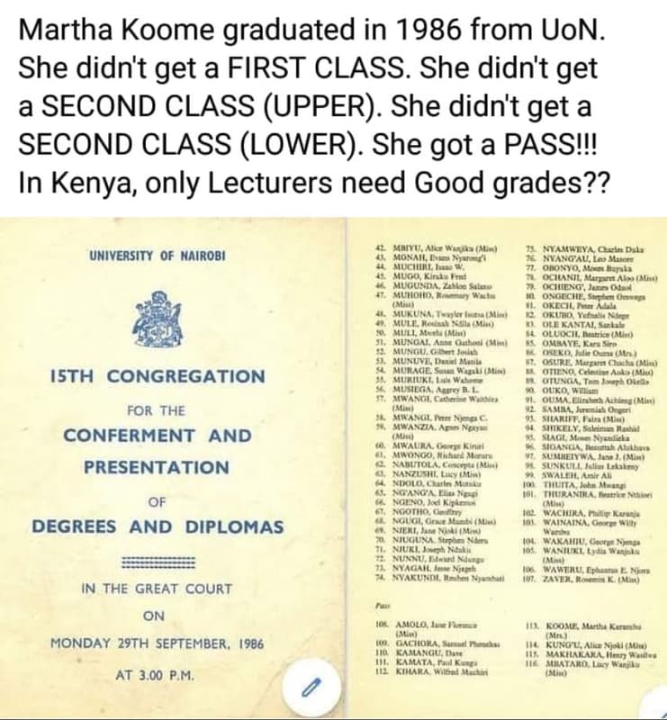 Martha koome graduated in from uon. she didn't get a first class. she didn't get