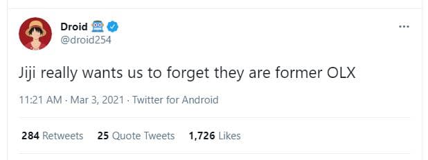 Droid droid 254 jiji really wants us to forget they are former olx 11.21 am . ma