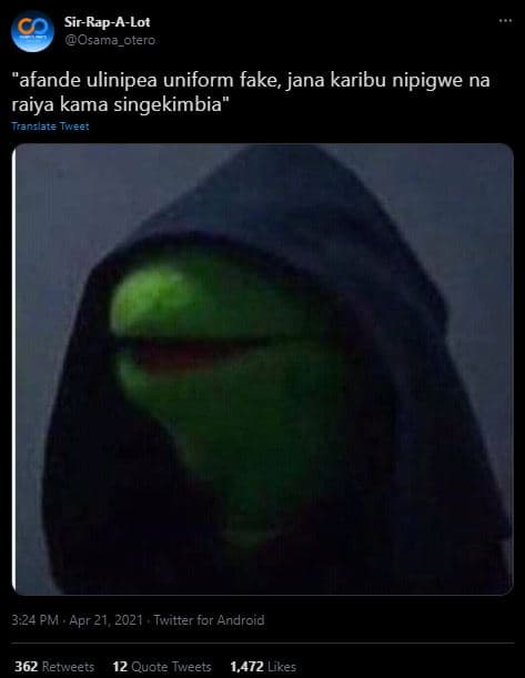 Sirrapalot osama_otero 'afande ulinipea uniform fake jana karibu nipigwe na raiy