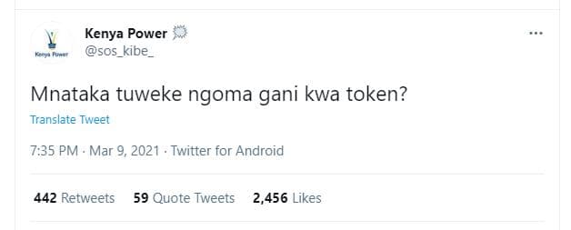 Kenya power krtr pune sos_kibe mnataka tuweke ngoma gani kwa token? translate tw