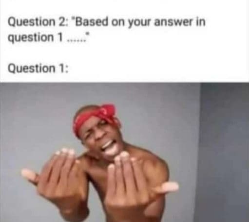 Question 2 based on your answer in question 1 question 1