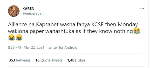 Karen mrsnyagah alliance na kapsabet washa fanya kcse then monday wakiona paper