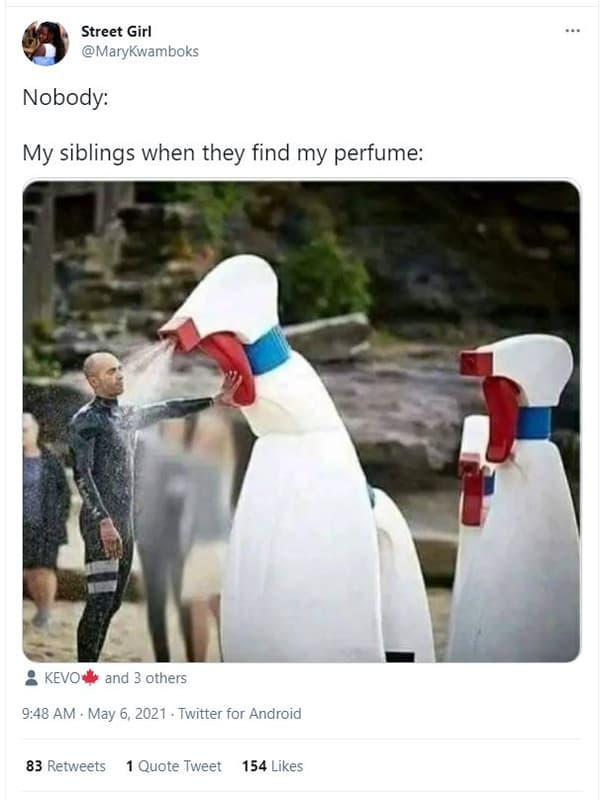 Street girl marvkwamboks nobody my siblings when they find my perfume kevo and o