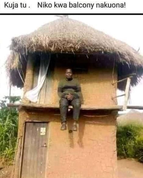 Kuja tu niko kwa balcony nakuona!