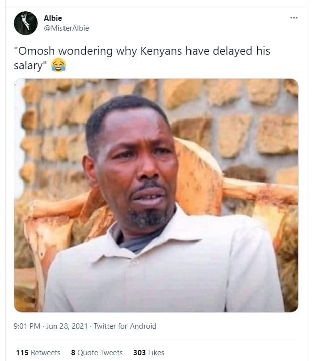 Albie misteralbie omosh wondering why kenyans have delayed his salary 9.01 pm ju