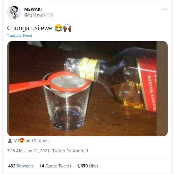 Mswak! itsmswakiiiiiii chunga usilewe translate tweet and 9 others 7.25 am jun 2