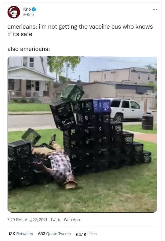 Kno kno americans i'm not getting the vaccine cus who knows if its safe also ame