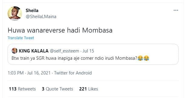Sheila sheilalmaina huwa wanareverse hadi mombasa translate tweet king kalala se