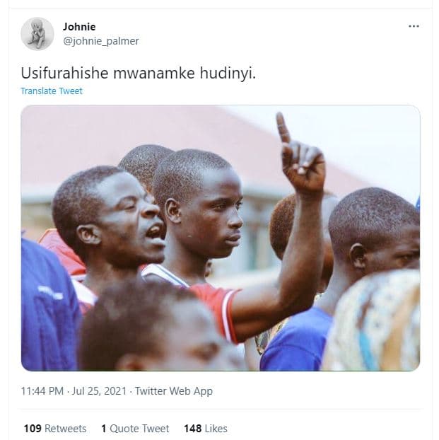 Johnie johnie_palmer usifurahishe mwanamke hudinyi. translate twveet 11.44 pm ju
