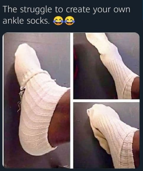 The struggle to create your own ankle socks.