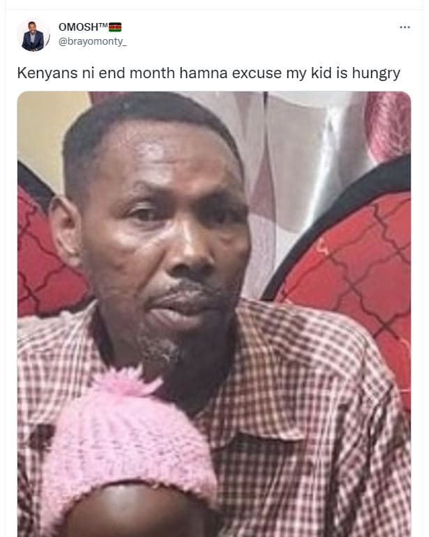 Omoshtm brayomonty_ kenyans ni end month hamna excuse my kid is hungry