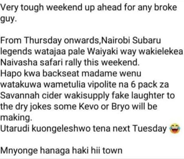 Very tough weekend up ahead for any broke guy. from thursday onwards nairobi sub