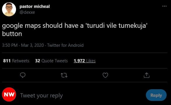 Pastor micheal dexxe google maps should have a 'turudi vile tumekuja' button 3.5