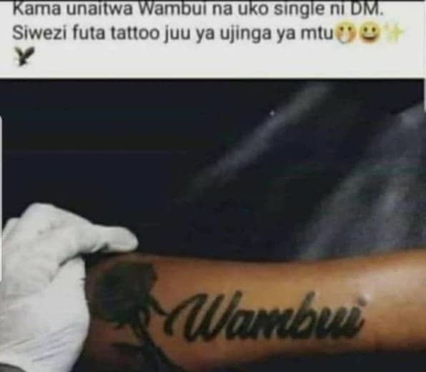 Kama unaltwa wambui na uko single ni um. siwezi futa tattoo juu ya ujinga ya mtu