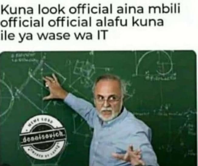 Kuna look official aina mbili official official alafu kuna ile ya wase wa it gon