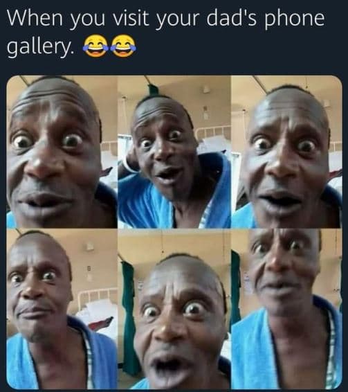 When you visit your dad's phone gallery