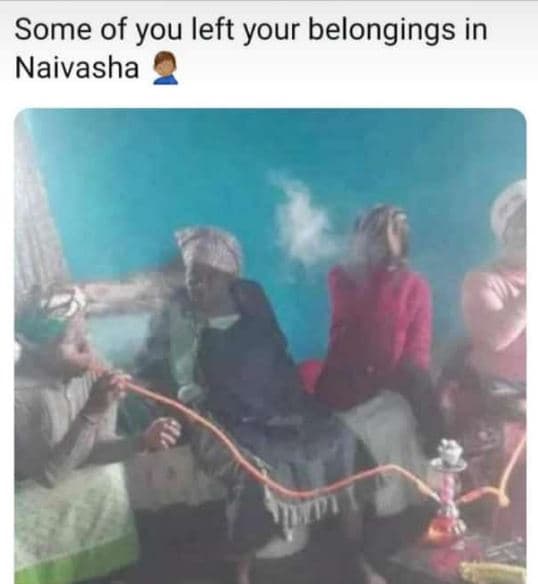 Some of you left your belongings in naivasha