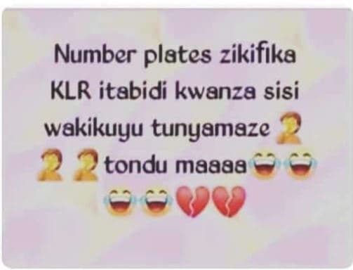 Number plates zikifike klr itabidi kwanza sisi wakikuyu tunyamaze tondu maa8e