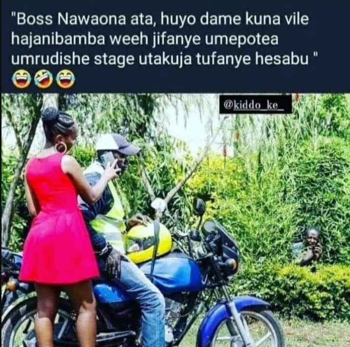 Boss nawaona ata, huyo dame kuna vile hajanibamba weeh jifanye umepotea umrudish
