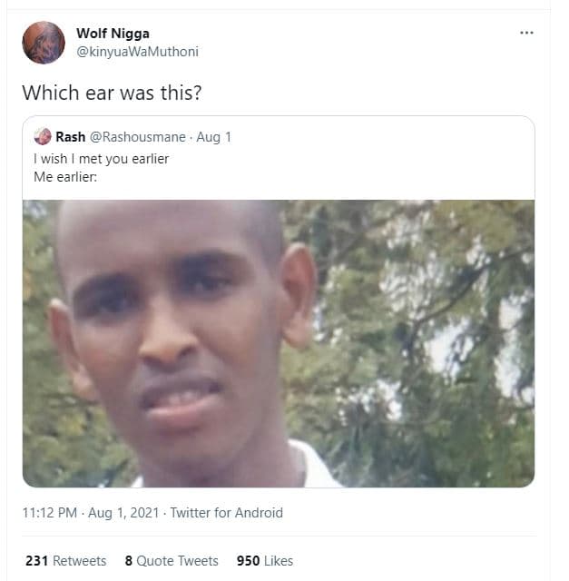 Wolf nigga kinyuawamuthoni which ear was this? rash rashousmane . aug wish met y