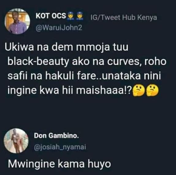 Kot ocs igtweet hub kenya waruijohn2 ukiwa na dem mmoja tuu blackbeauty ako na c