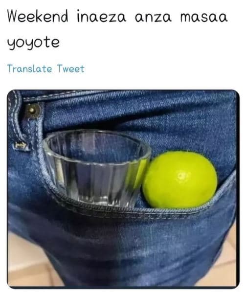 Weekend inaeza anza masaa yoyote translate tweet