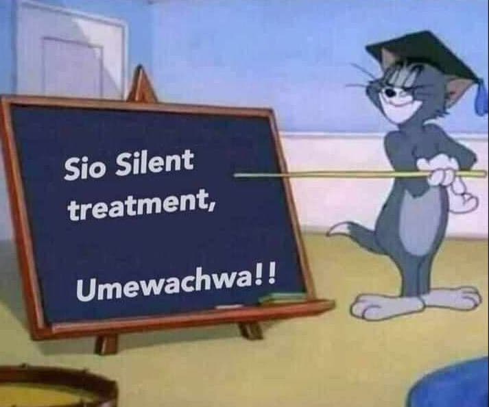 Sio silent treatment, umewachwal !