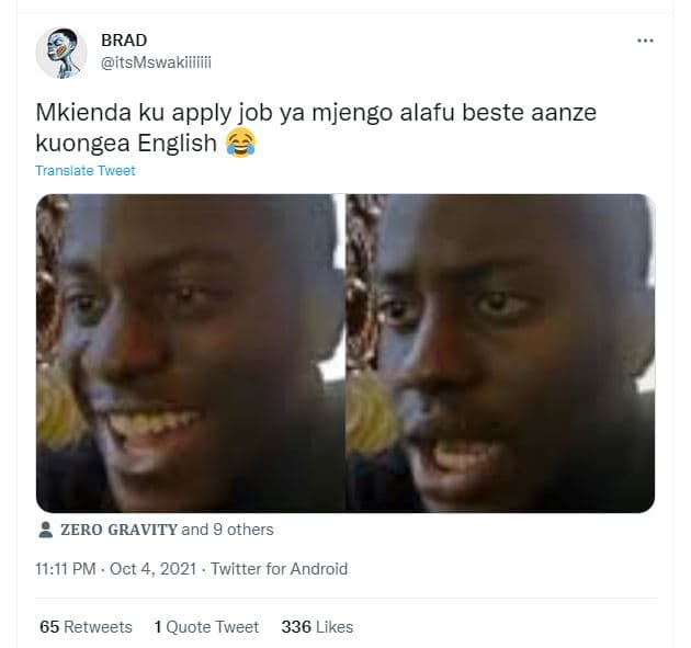 Brad itsmswakiiiiiii mkienda ku apply job ya mjengo alafu beste aanze kuongea en