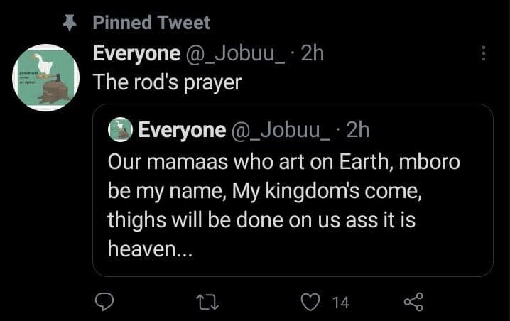 Pinned tweet everyone _jobuu _ 2h the rod's prayer everyone _jobuu_ 2h our mamaa