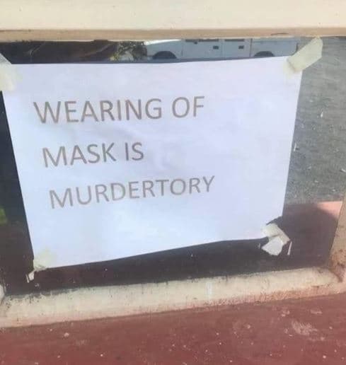 Wearing of mask is murdertory