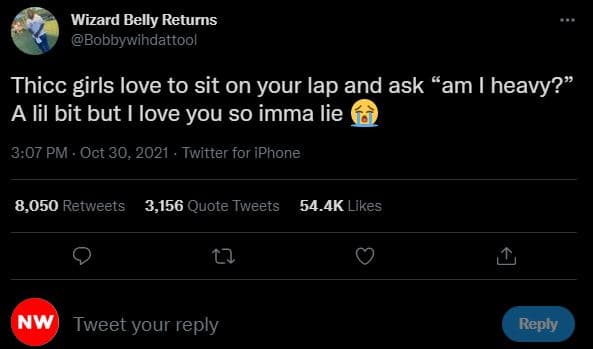 Wizard belly returns bobbywihdattool thicc girls love to sit on your lap and ask