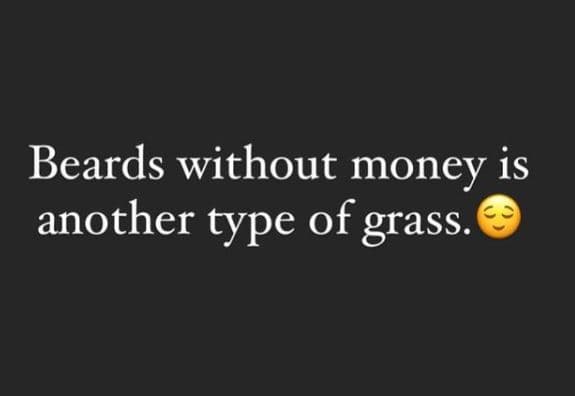 Beards without money is another type of grass.