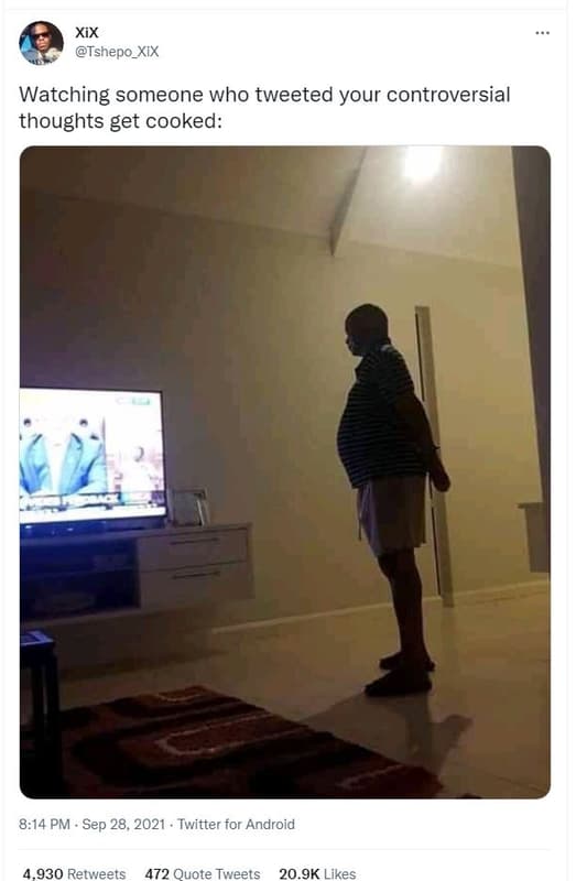 Xix tshepo_xix watching someone who tweeted your controversial thoughts get cook