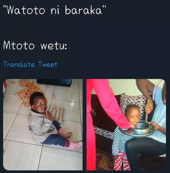 Watoto ni baraka' mtoto wetu translate tweet
