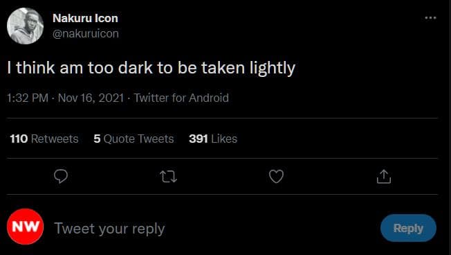 Nakuru icon nakuruicon think am too dark to be taken lightly 1.32 pm nov 16, twi