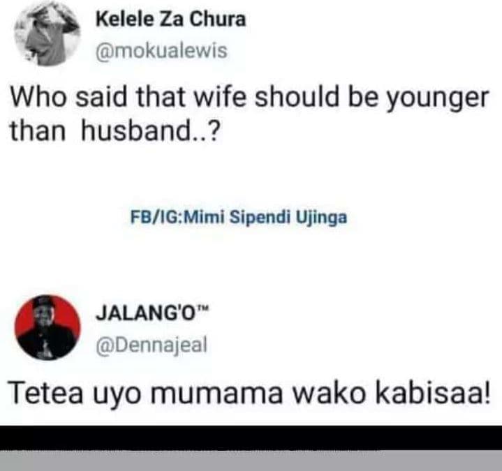 Kelele za chura mokualewis who said that wife should be younger than husband. 2