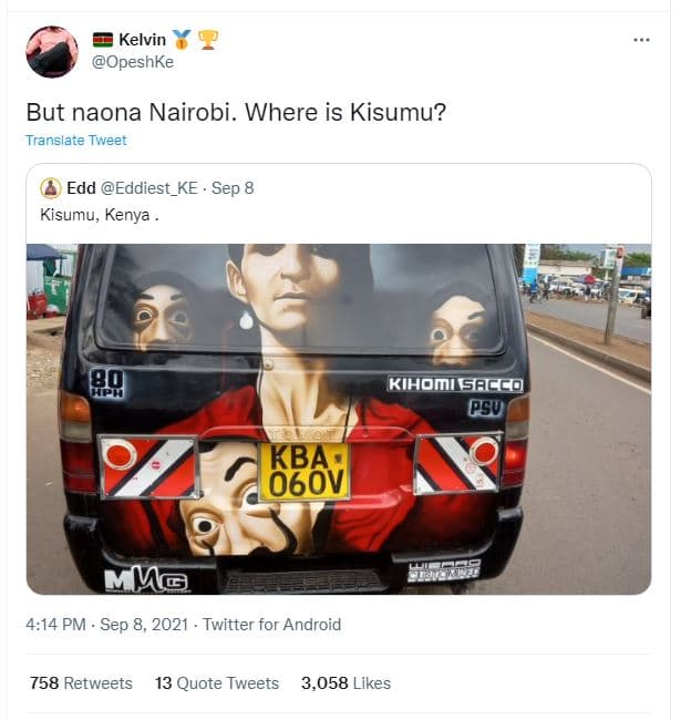 Kelvin opeshke but naona nairobi. where is kisumu? translate tweer edd eddiest_k