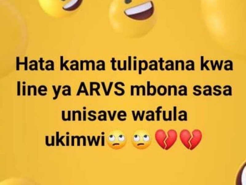 Hata kama tulipatana kwa line ya arvs mbona sasa unisave wafula ukimwi
