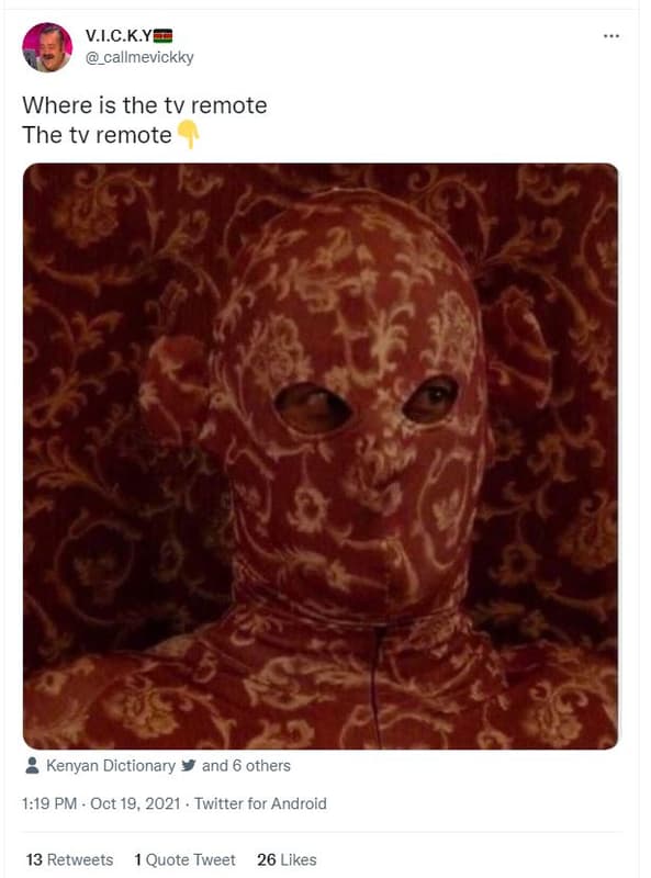 Vic.k.y callmevickky where is the tv remote the tv remote kenyan dictionary and