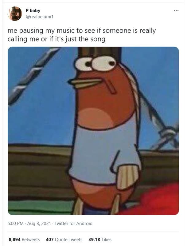 P baby realpelumi1 me pausing my music to see if someone is really calling me or