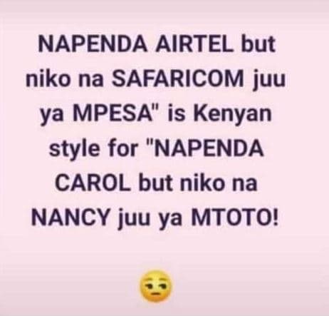 Napenda airtel but niko na safaricom juu ya mpesa is kenyan style for napenda ca