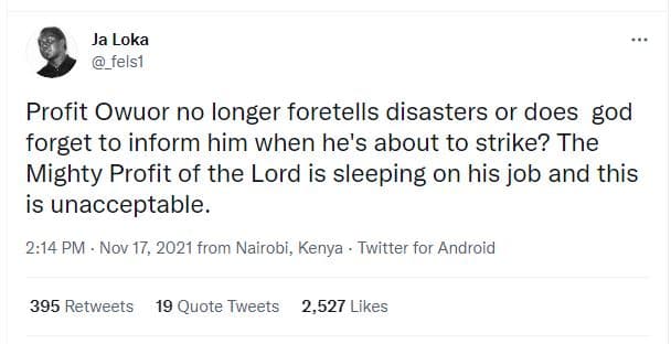 Ja loka felsi profit owuor no longer foretells disasters or does god forget to i