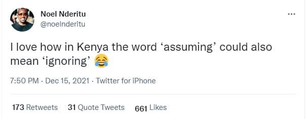 Noel nderitu noelnderitu love how in kenya the word 'assuming' could also mean '
